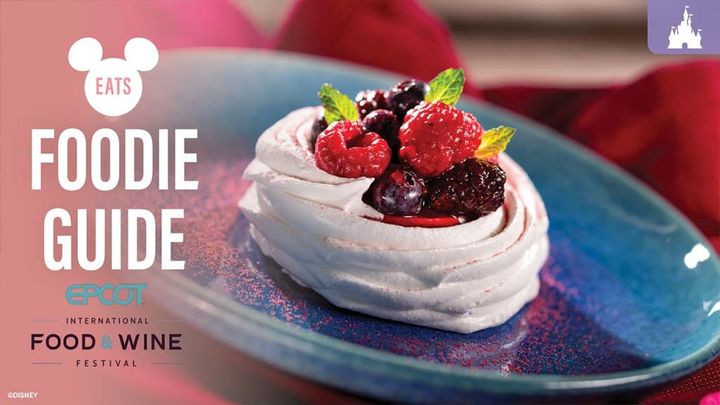 EPCOT International Food & Wine Festival Foodie Guide 2025