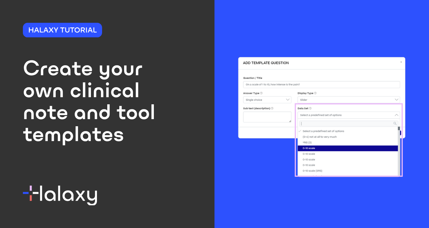 Create your own clinical note and tool templates in Halaxy