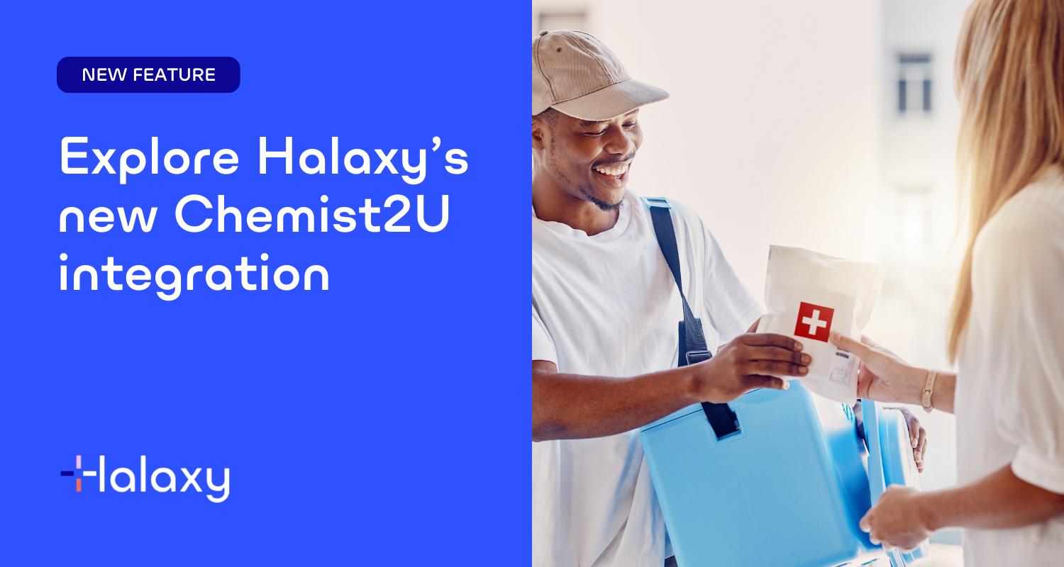 Explore Halaxy's new Chemist2U prescription delivery integration