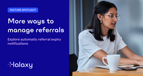Set automated in-app notifications for when a referral is set to expire in Halaxy