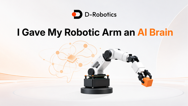I Gave My Robotic Arm an AI Brain