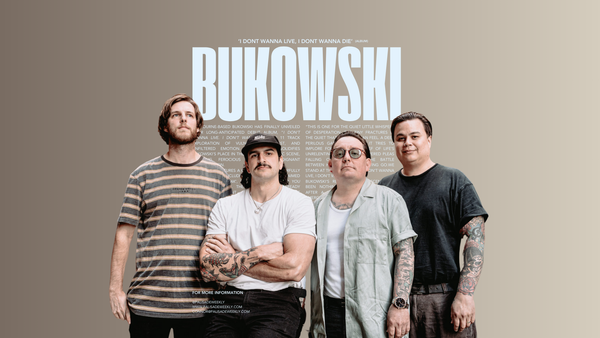 Bukowski Unleashes Raw Emotion in Debut Album: I Don’t Wanna Live. I Don’t Wanna Die.