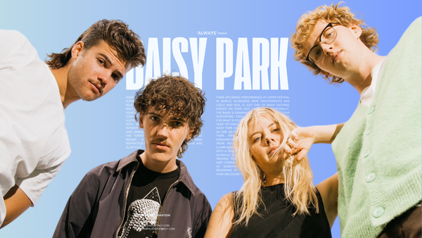 Daisy Park Unveils New Single 'Always' Ahead of Hyper Festival Appearance