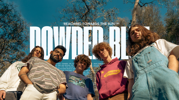 Power Blue's Fresh Energy with "Reaching Towards The Sun"