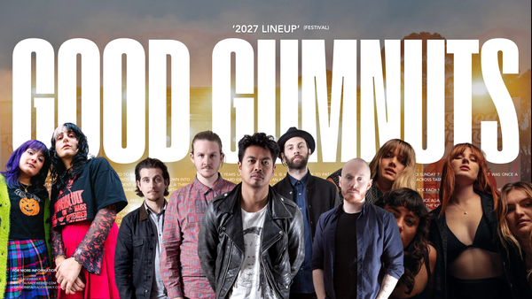 GOOD GUMNUTS 2027: THE LINEUP READY TO TAKE OVER LUTRUWITA
