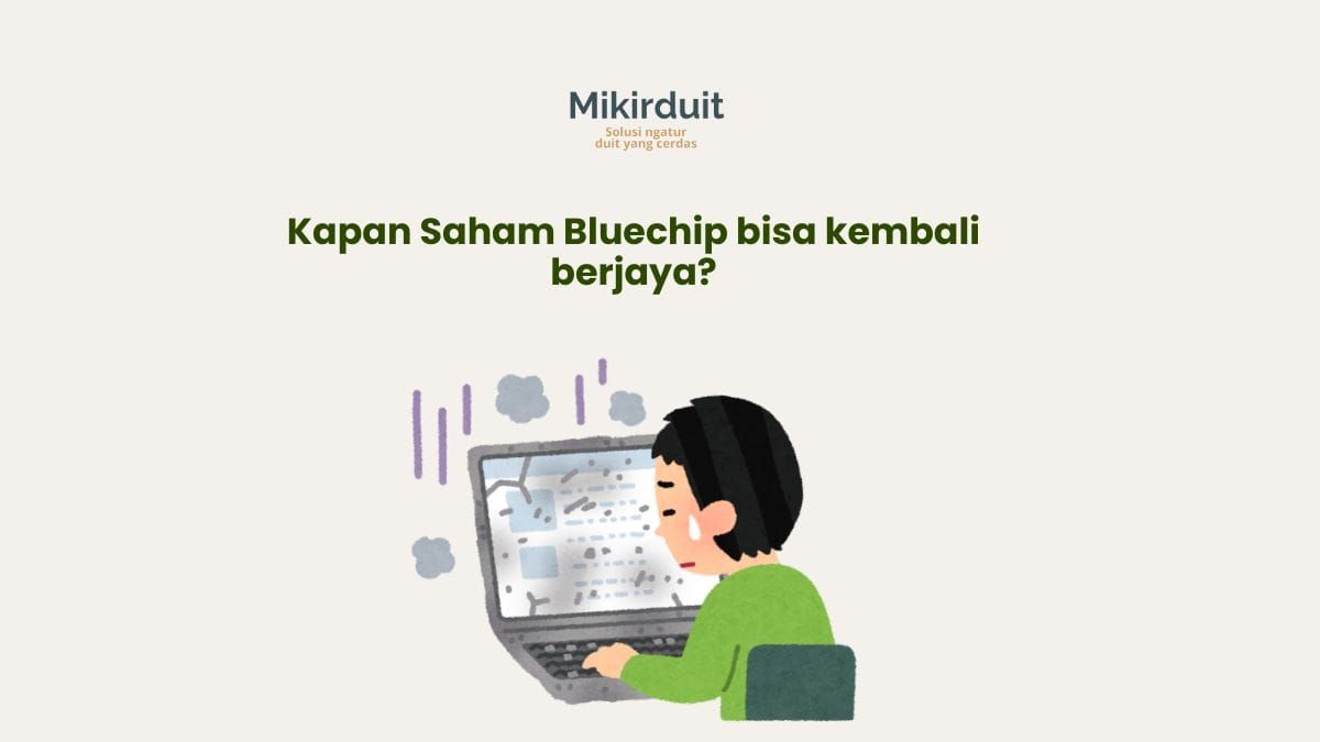 kapan saham bluechip bisa kembali bangkit?