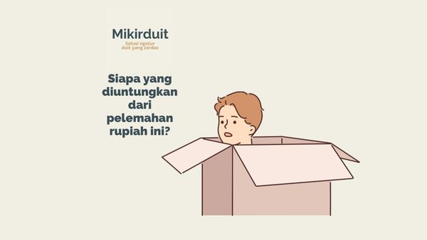 saham yang diuntungkan saat rupiah melemah