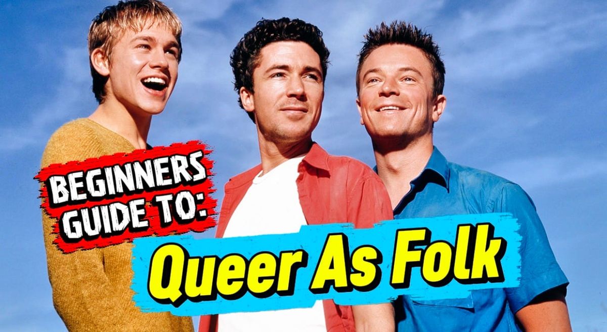 Queer As Folk: A Complete Beginner’s Guide To Russell T Davies’ Groundbreaking Drama
