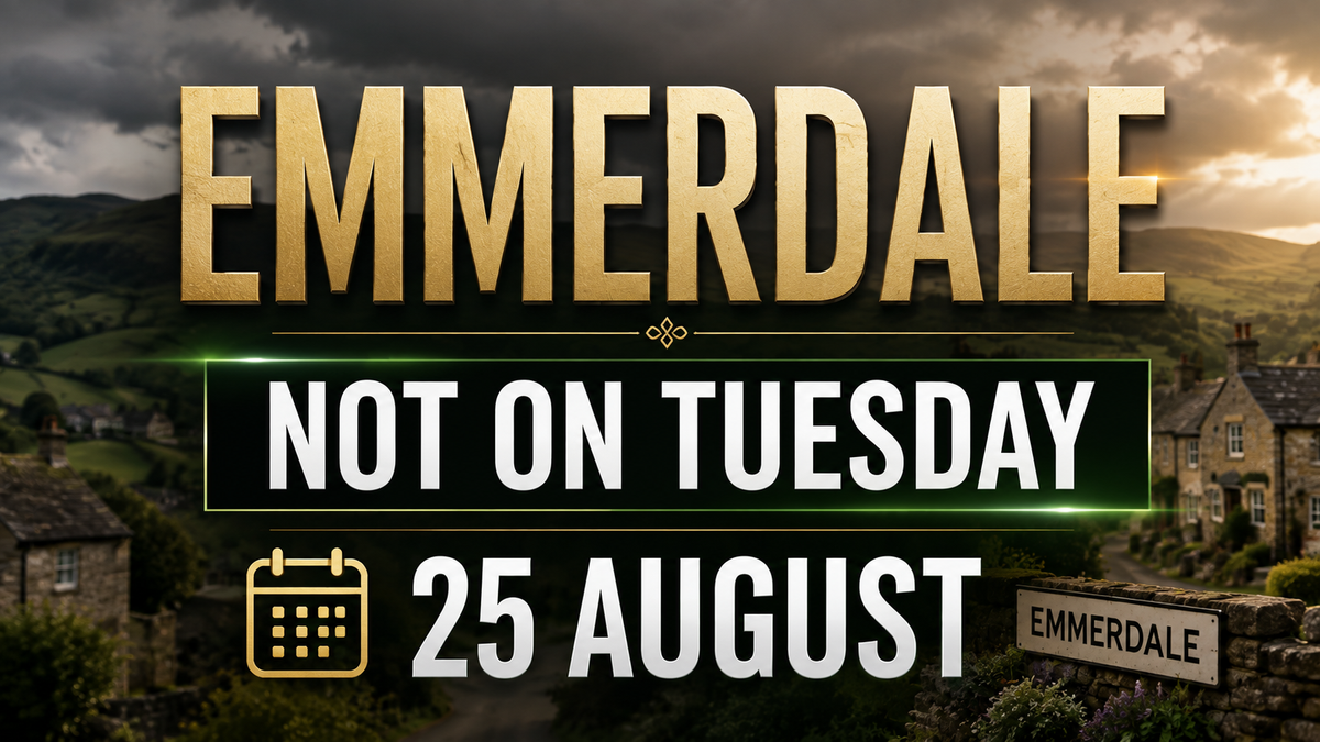 Emmerdale Not On Tuesday 25 August: Reason Revealed