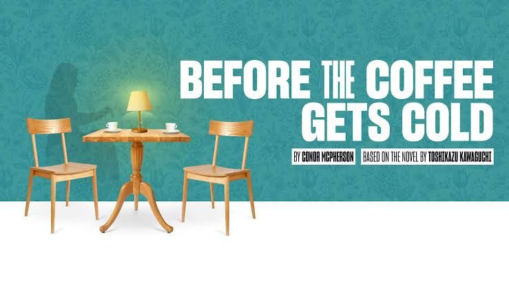 Before the Coffee Gets Cold Brings Its Time Travel Mystery to London
