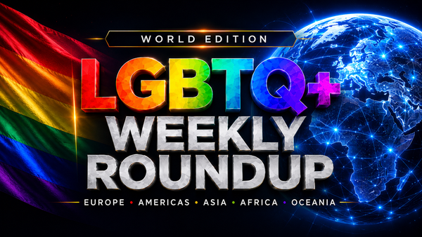Global LGBTQ+ News Round Up 27 July To 2 August 2026: Berlin Pride, Trump Speech, WorldPride And Australia Census