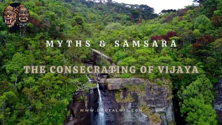 006 | The Consecrating of Vijaya