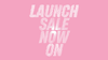 Limited-time launch sale now on!
