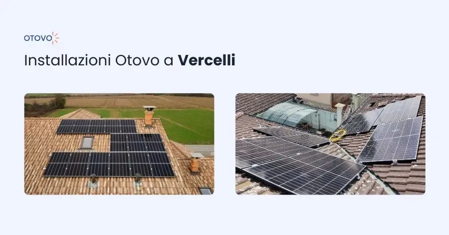 Installazioni Otovo a Vercelli