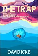 David Icke's new book "The Trap" - A summary of his reading with an UK psychic in 1988-89