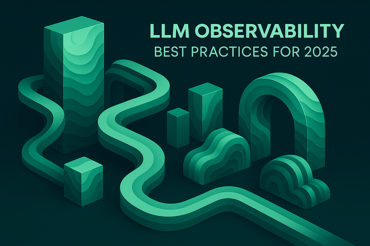 LLM Observability: Best Practices for 2025