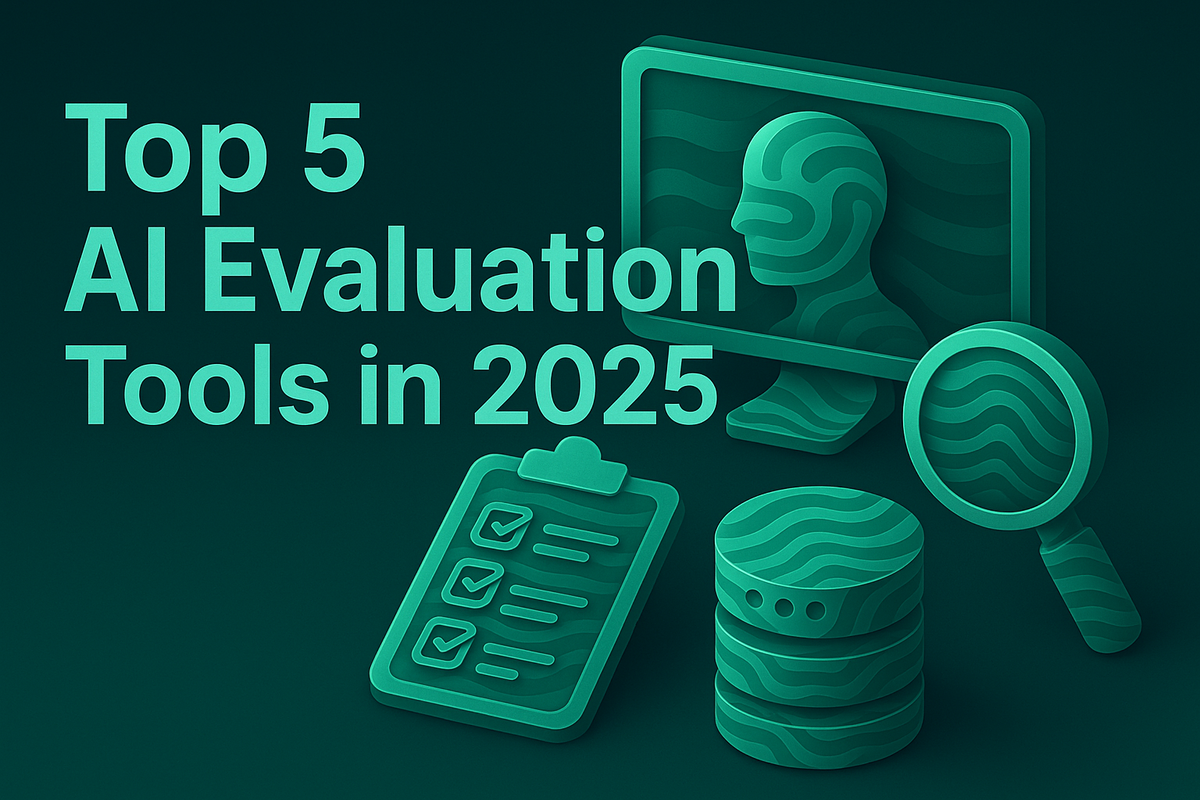 Top 5 AI Evaluation Tools in 2025: In-Depth Comparison for Robust LLM & Agentic Systems