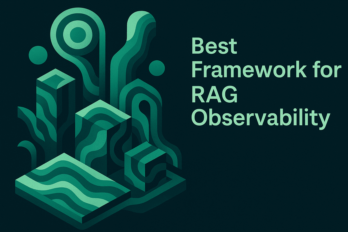 Best framework for RAG Observability