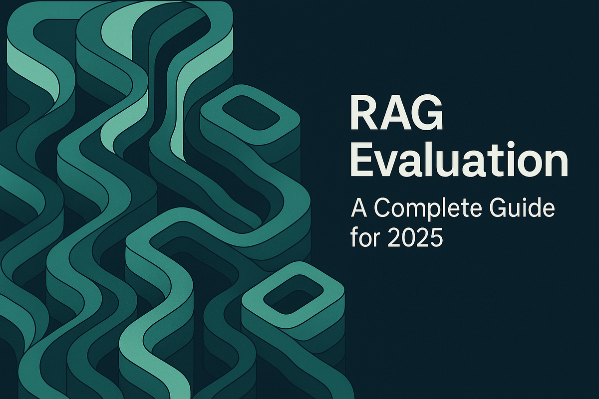 RAG Evaluation: A Complete Guide for 2025