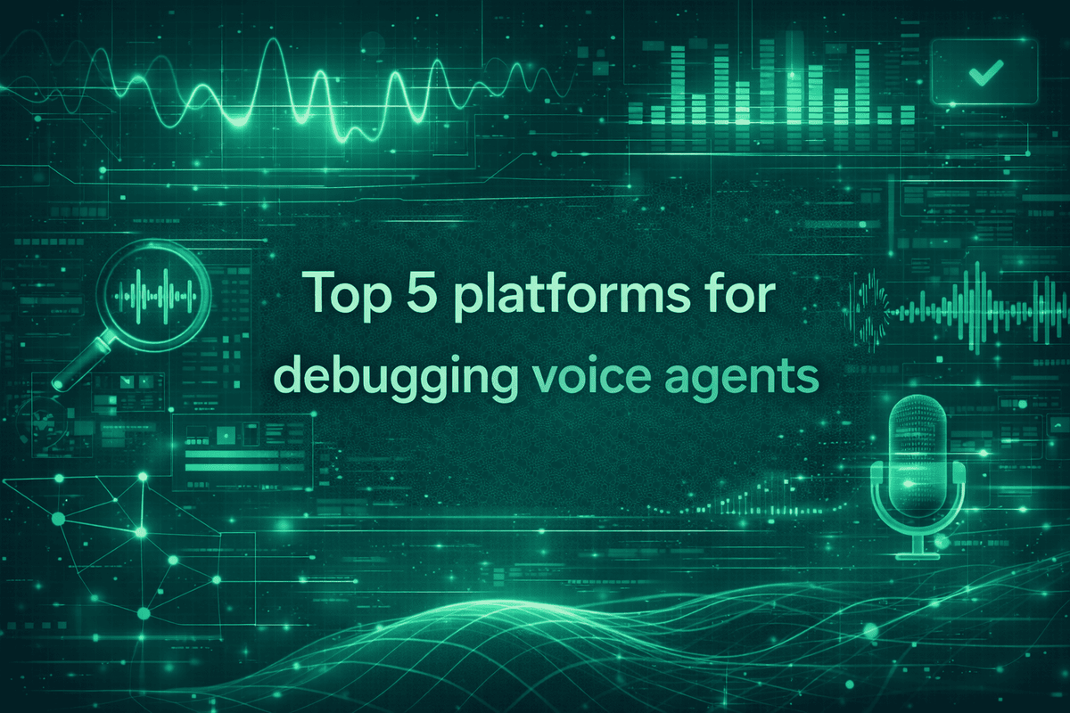 Top 5 platforms for debugging voice agents