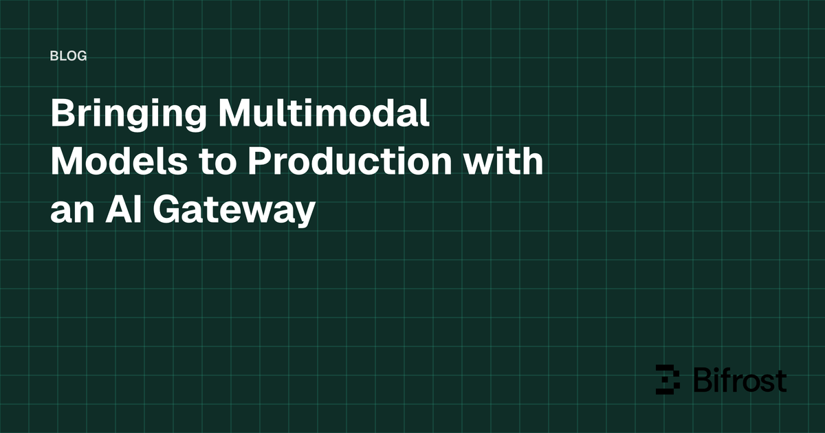 Bringing Multimodal Models to Production with an AI Gateway