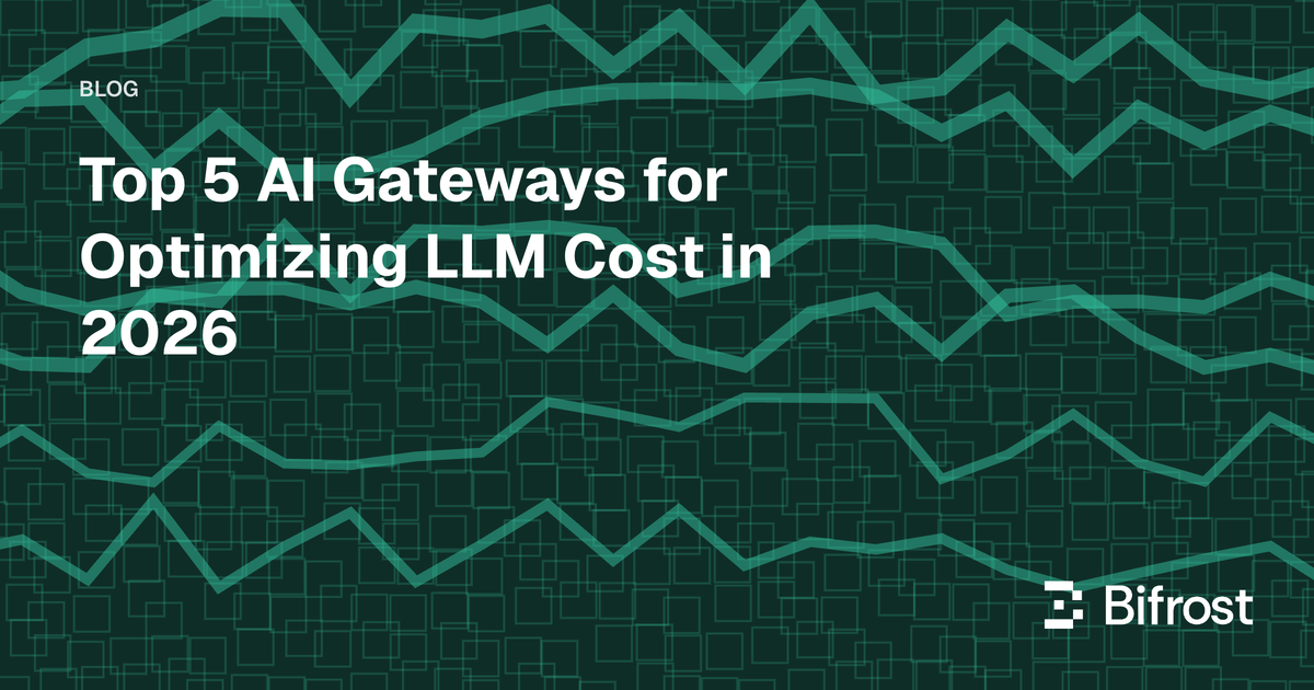 Top 5 AI Gateways for Optimizing LLM Cost in 2026