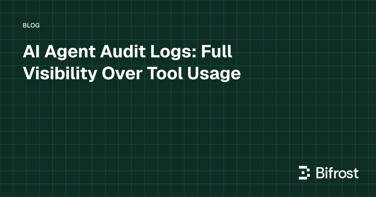 AI Agent Audit Logs: Full Visibility Over Tool Usage