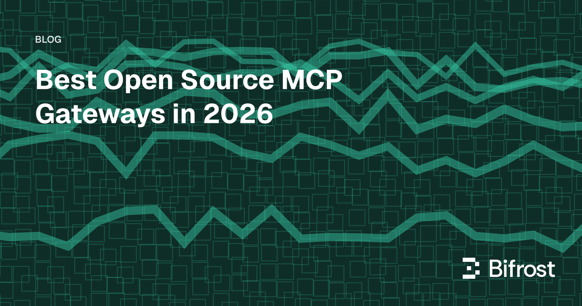 Best Open Source MCP Gateways in 2026