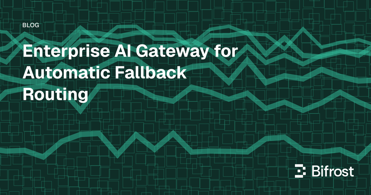 Enterprise AI Gateway for Automatic Fallback Routing