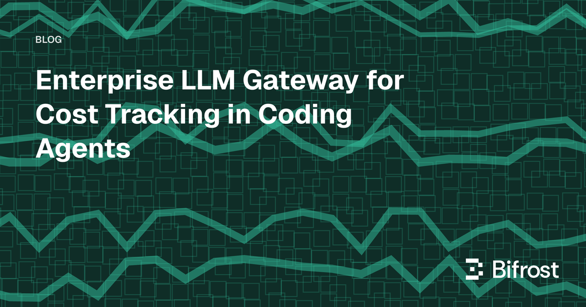 Enterprise LLM Gateway for Cost Tracking in Coding Agents