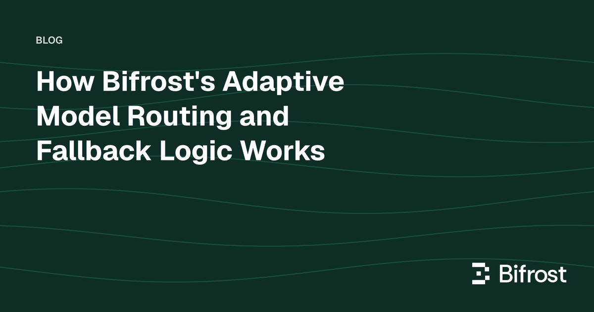 How Bifrost's Adaptive Model Routing and Fallback Logic Works