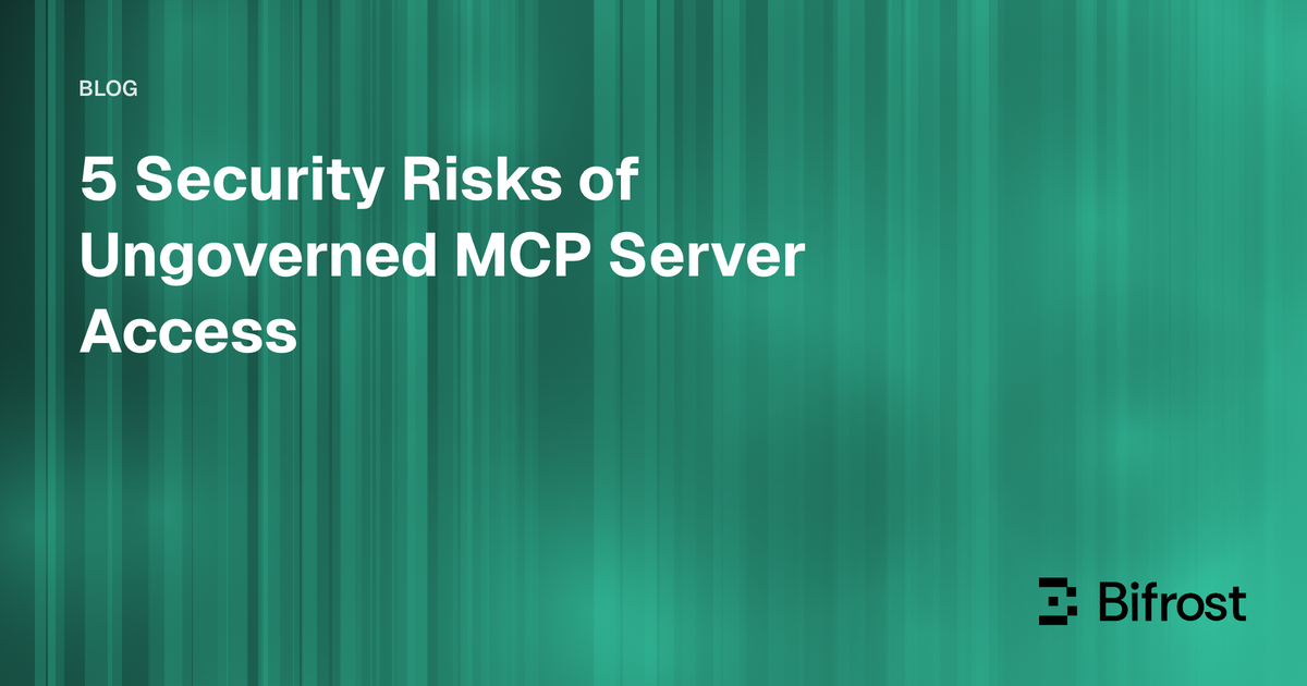 5 Security Risks of Ungoverned MCP Server Access