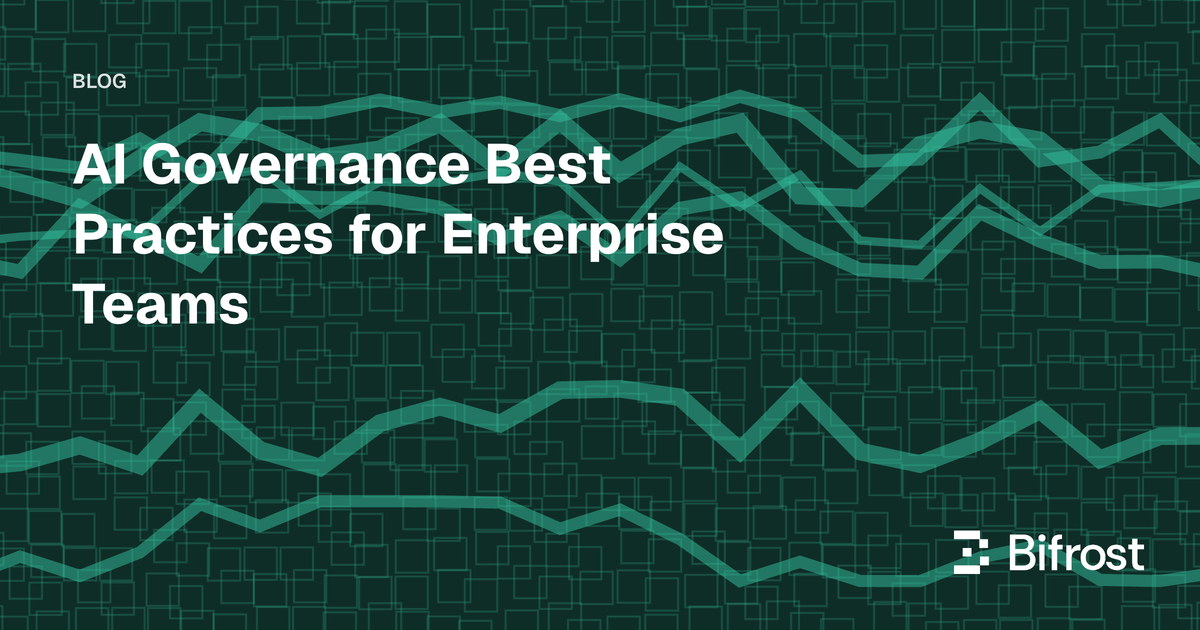 AI Governance Best Practices for Enterprise Teams