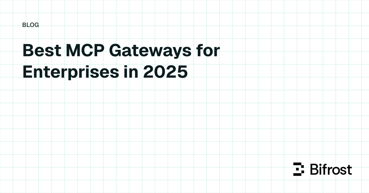 Best MCP Gateways for Enterprises in 2026