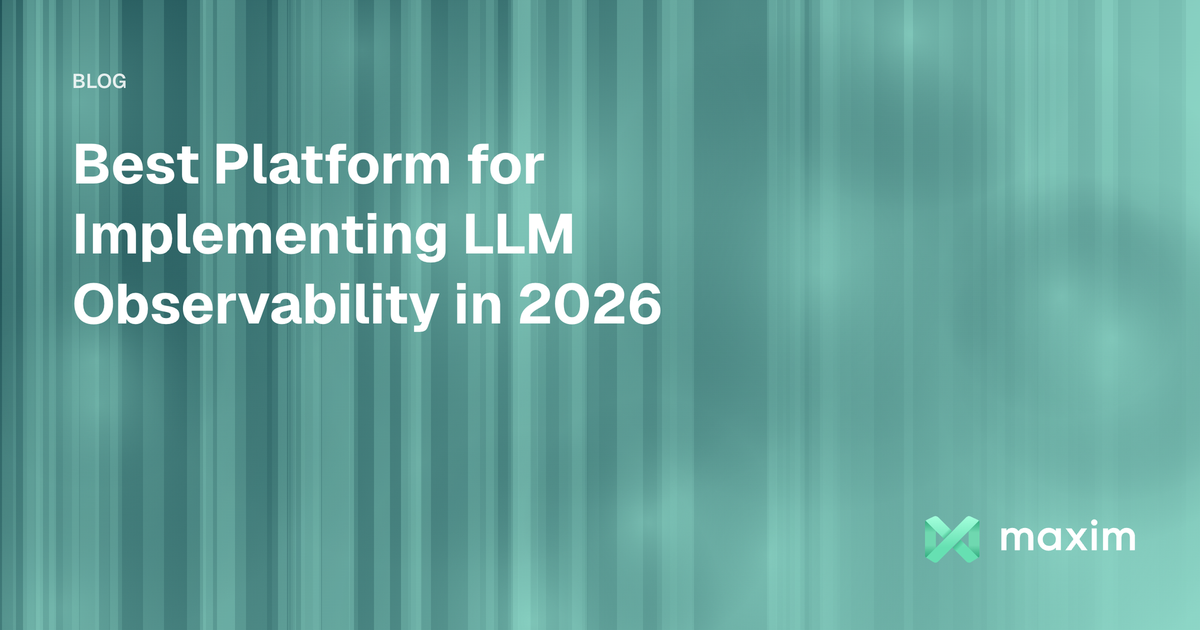 Best Platform for Implementing LLM Observability in 2026