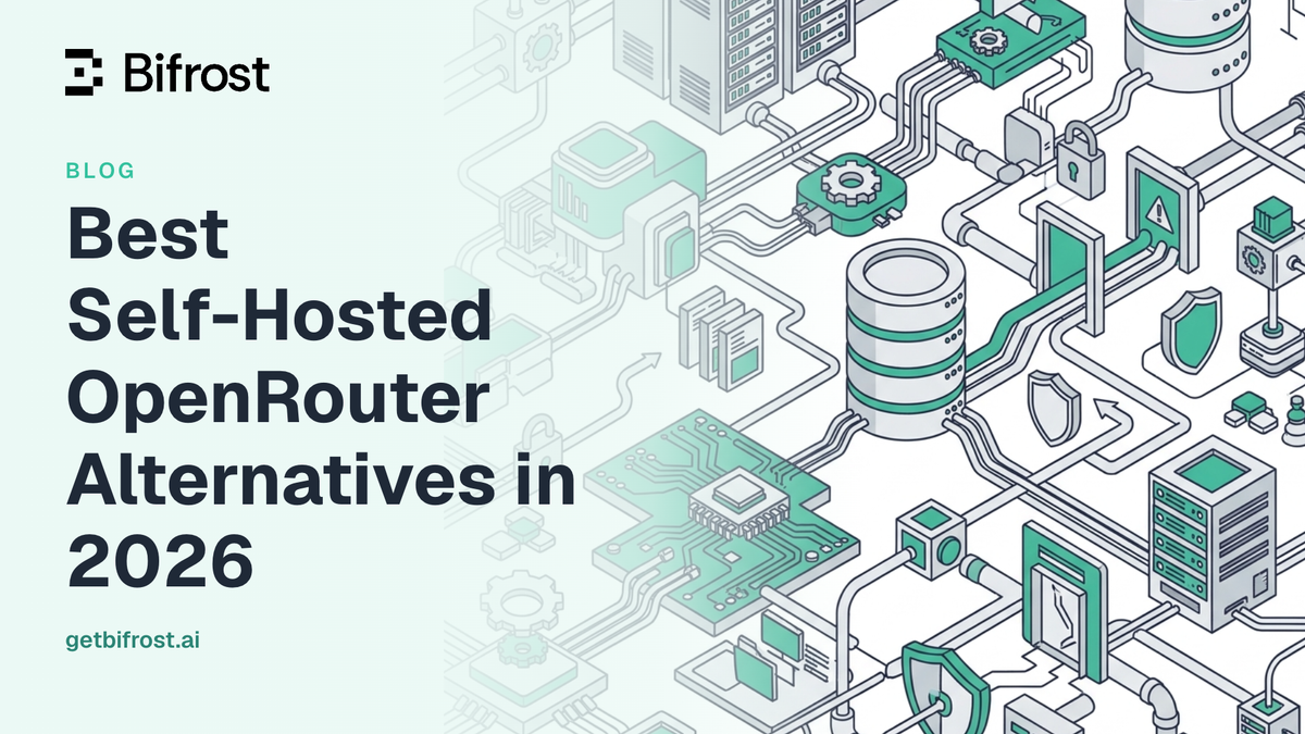 Best Self-Hosted OpenRouter Alternatives in 2026