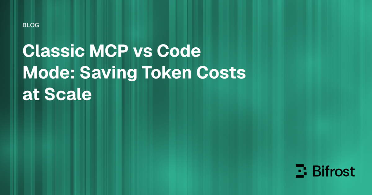 Classic MCP vs Code Mode: Saving Token Costs at Scale