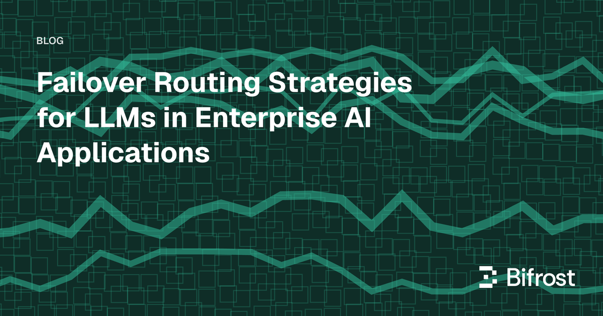 Failover Routing Strategies for LLMs in Enterprise AI Applications