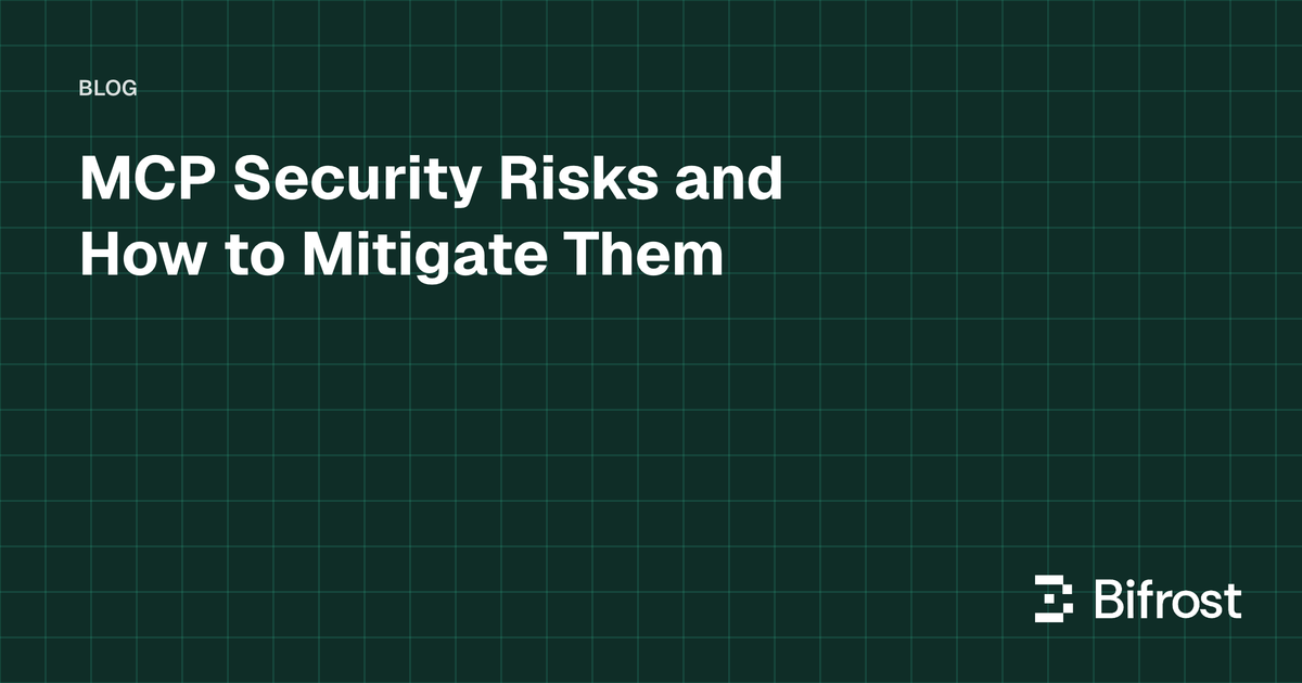 MCP Security Risks and How to Mitigate Them