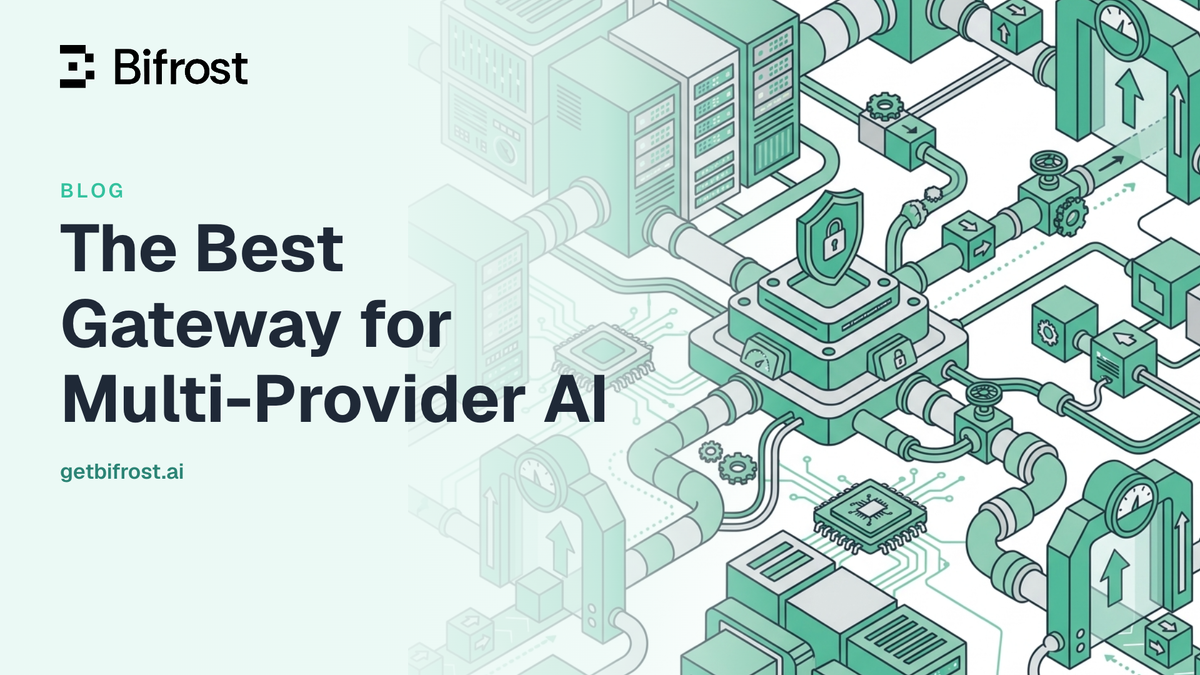 The Best Gateway for Multi-Provider AI