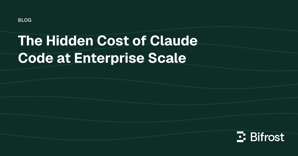 The Hidden Cost of Claude Code at Enterprise Scale