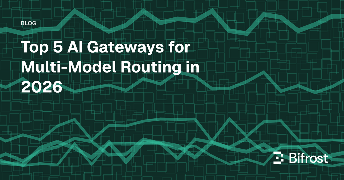 Top 5 AI Gateways for Multi-Model Routing in 2026