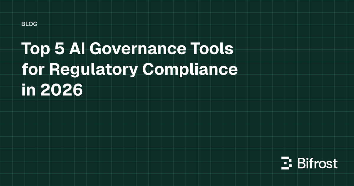 Top 5 AI Governance Tools for Regulatory Compliance in 2026