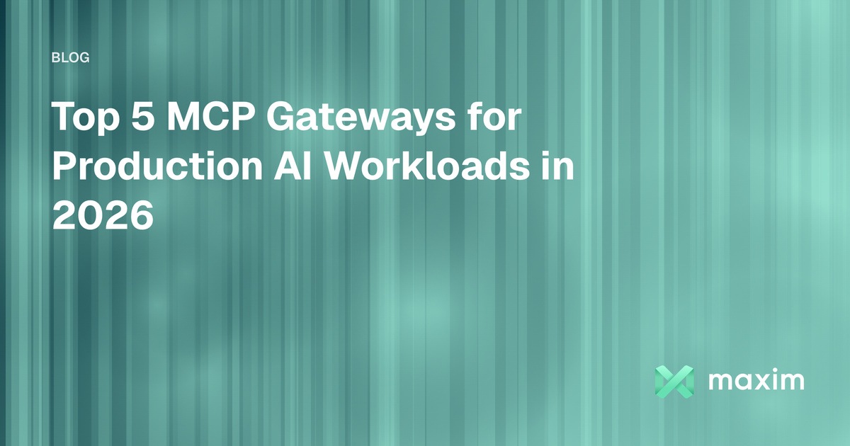 Top 5 MCP Gateways for Production AI Workloads in 2026