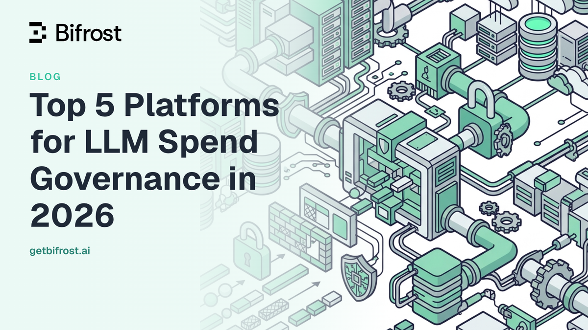 Top 5 Platforms for LLM Spend Governance in 2026