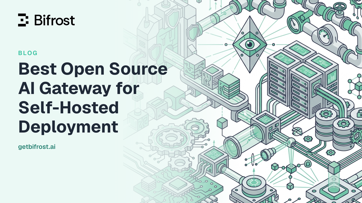 Best Open Source AI Gateway for Self-Hosted Deployment