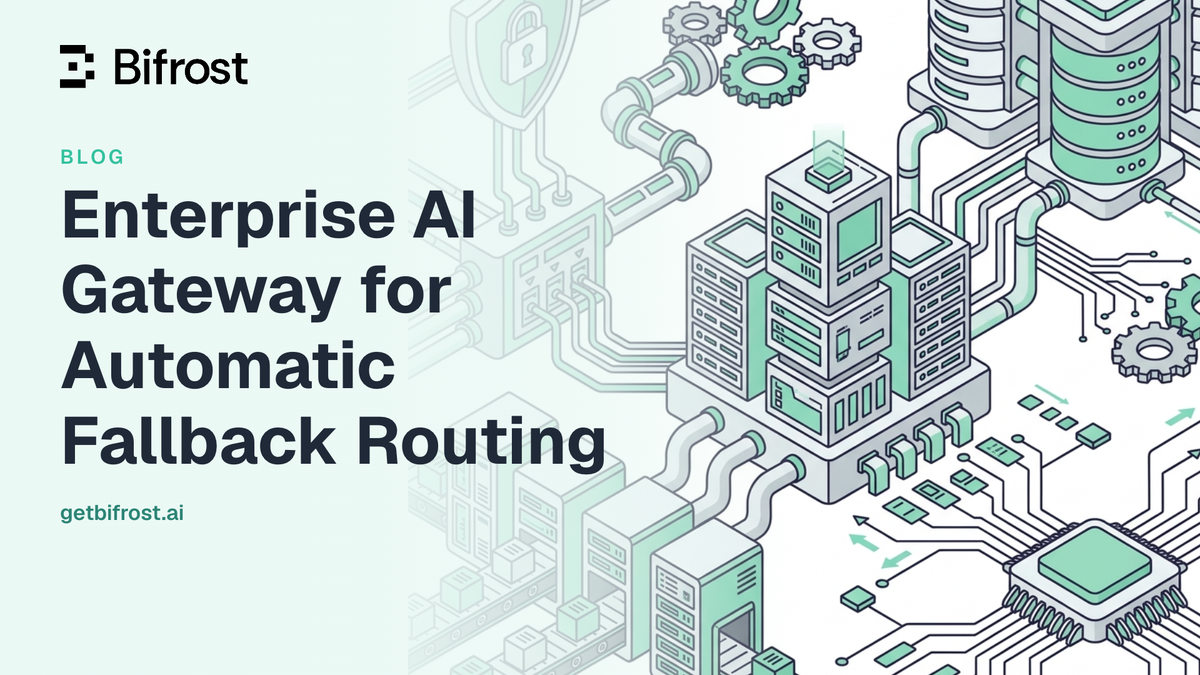 Enterprise AI Gateway for Automatic Fallback Routing