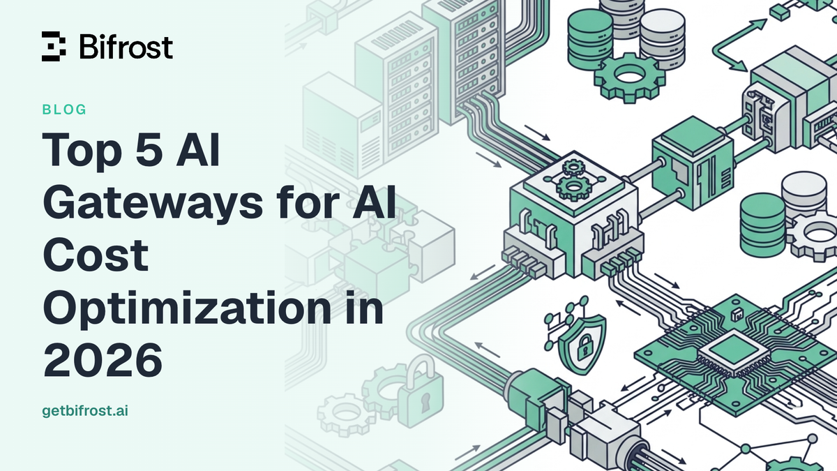 Top 5 AI Gateways for AI Cost Optimization in 2026