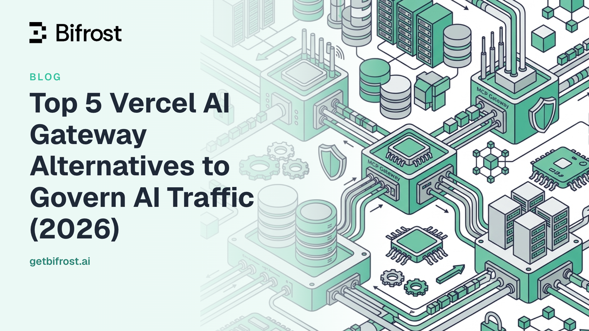 Top 5 Vercel AI Gateway Alternatives to Govern AI Traffic (2026)