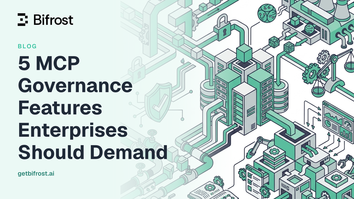 5 MCP Governance Features Enterprises Should Demand